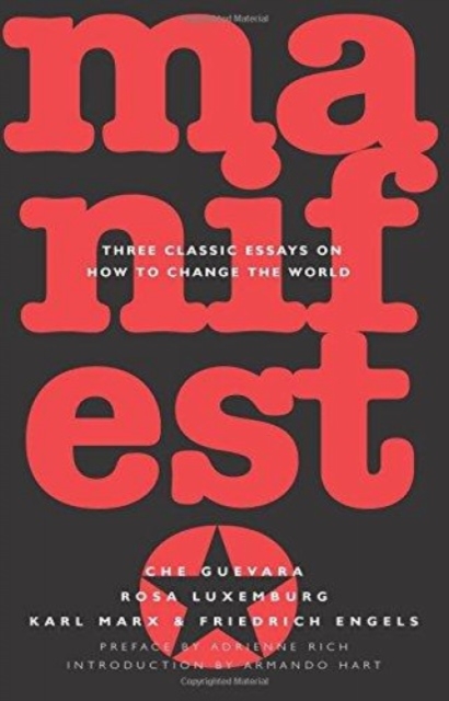 Manifesto : Three Classic Essays on How to Change the World, Paperback / softback Book