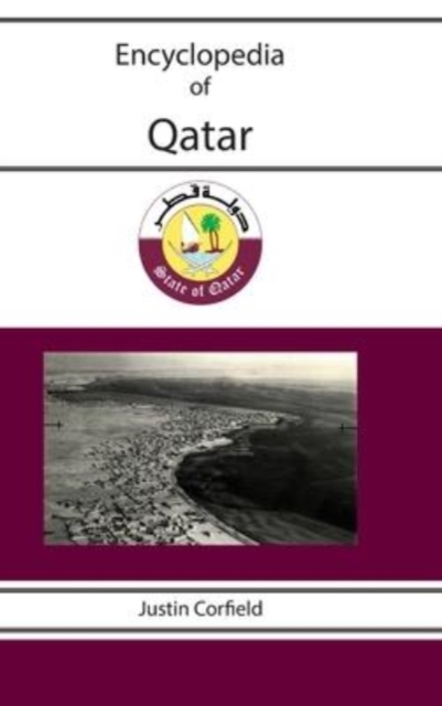 Encyclopedia of Qatar, Hardback Book