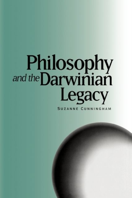 Philosophy and the Darwinian Legacy, Hardback Book