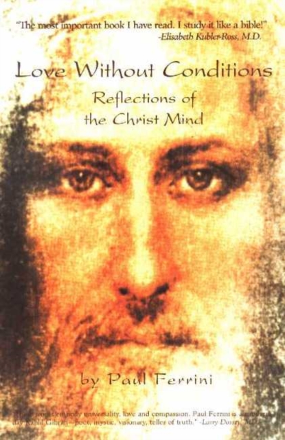 Love Without Conditions : Reflections of the Christ Mind, Part I, Paperback / softback Book