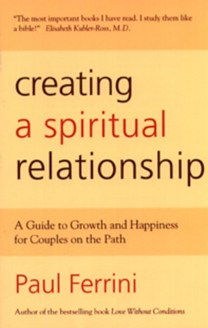 Creating a Spiritual Relationship, Paperback / softback Book