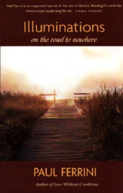 Illuminations on the Road to Nowhere, Paperback / softback Book