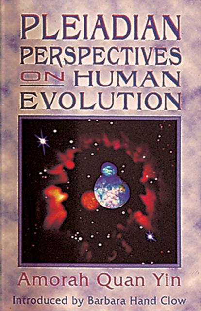 Pleiadian Perspectives on Human Evolution, Paperback / softback Book