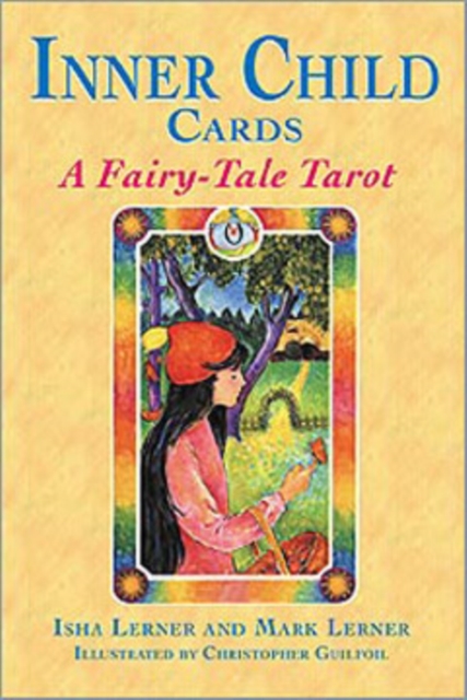 Inner Child Cards : A Fairy-Tale Tarot, Cards Book