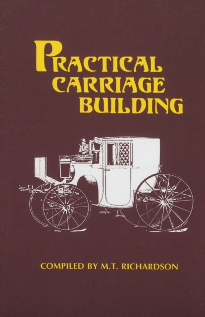 Practical Carriage Building, Paperback / softback Book