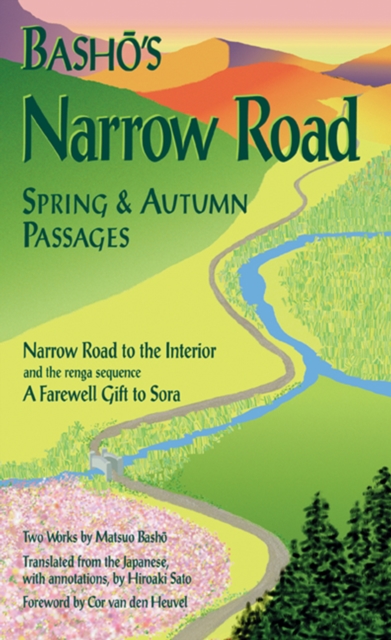 Basho's Narrow Road : Spring and Autumn Passages, Paperback / softback Book