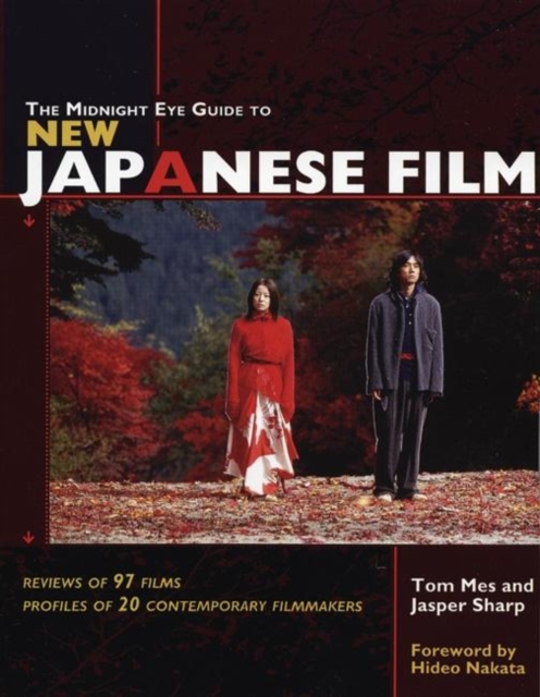The Midnight Eye Guide to New Japanese Film, Paperback / softback Book