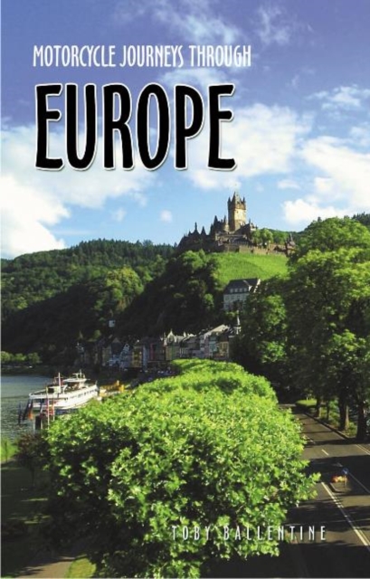 Motorcycle Journeys Through Western Europe, Paperback Book
