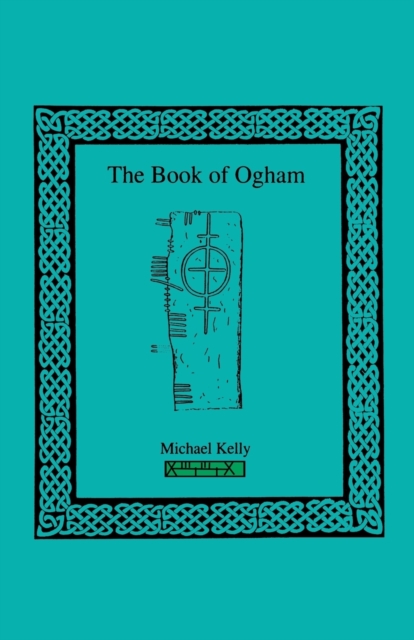 The Book of Ogham, Paperback / softback Book
