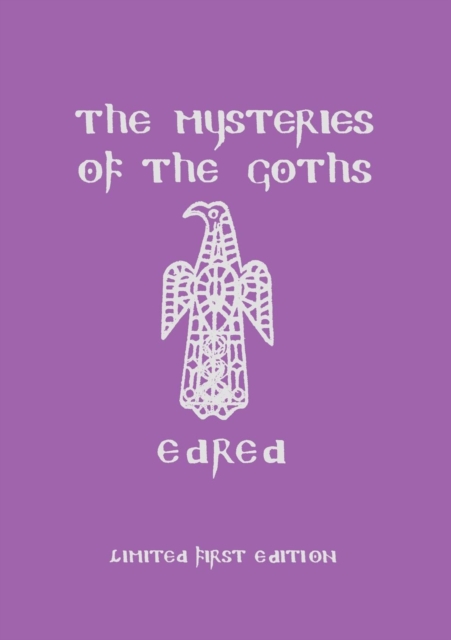 The Mysteries of the Goths, Paperback / softback Book