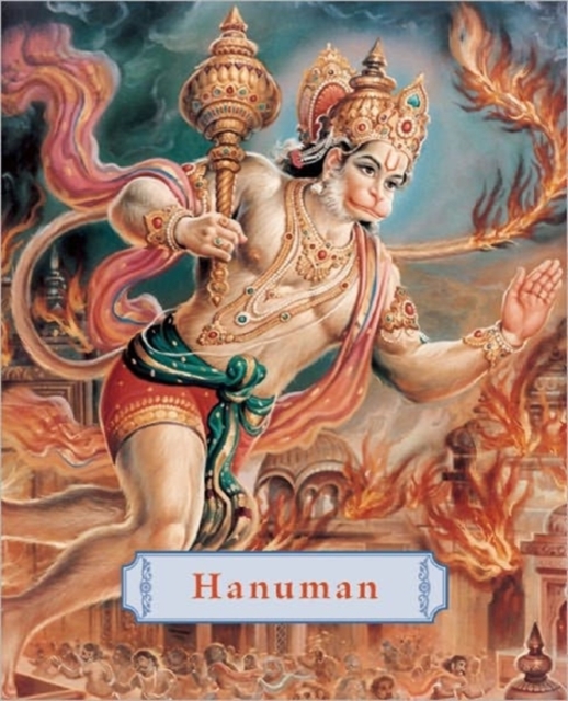 Hanuman: The Heroic Monkey God, Hardback Book