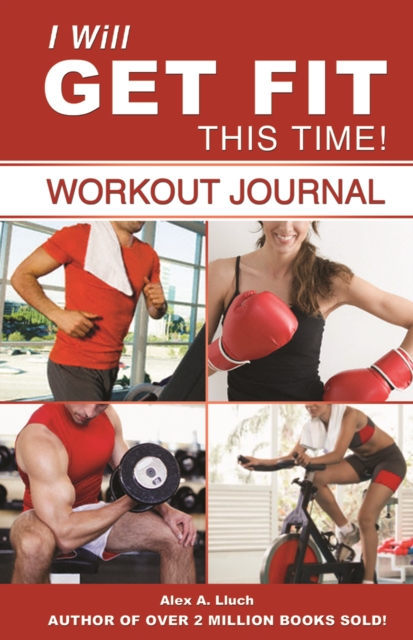 I Will Get Fit This Time! Workout Journal, Spiral bound Book