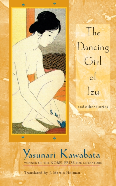 The Dancing Girl of Izu and Other Stories, Paperback / softback Book