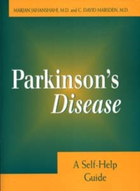 Parkinson's Disease : A Self-Help Guide, Paperback / softback Book