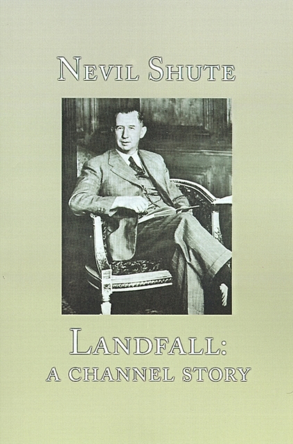Landfall : A Channel Story, Hardback Book
