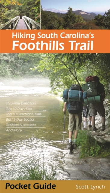 Hiking South Carolina's Foothills Trail, Paperback / softback Book