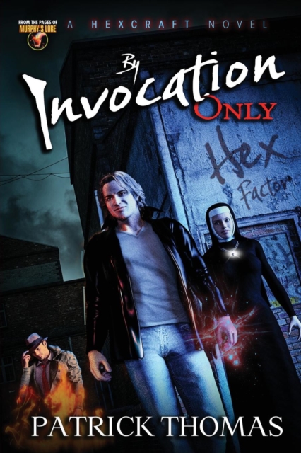 By Invocation Only : A Hexcraft Novel, Paperback / softback Book