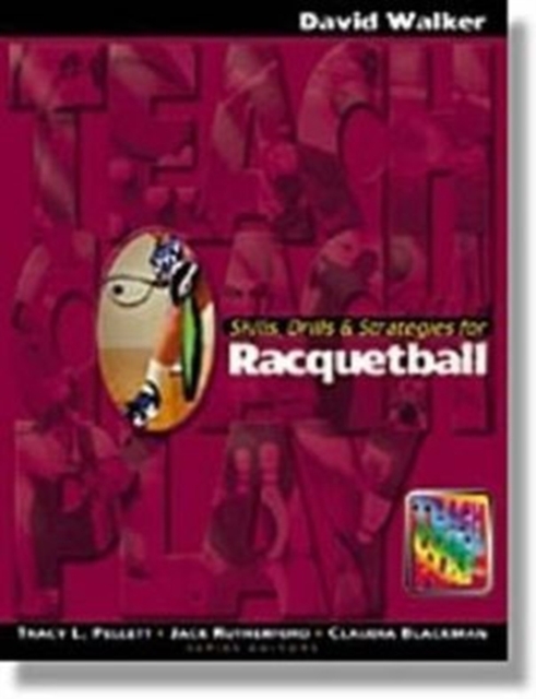 Skills, Drills & Strategies for Racquetball, Paperback / softback Book