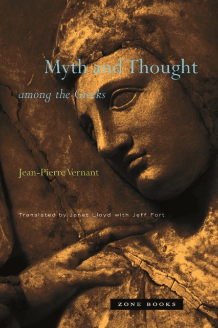 Myth and Thought among the Greeks, Paperback / softback Book