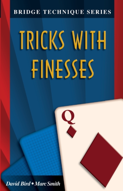 Tricks with Finesses, Paperback / softback Book