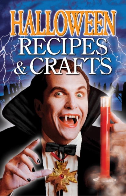 Halloween Recipes and Crafts, Paperback / softback Book