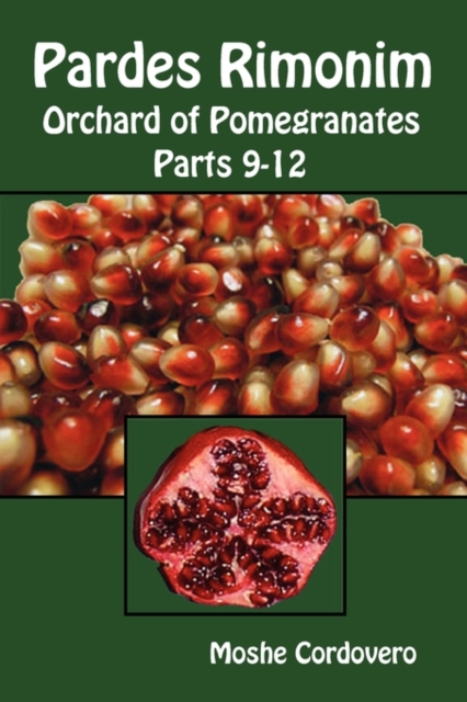 Pardes Rimonim - Orchard of Pomegranates - Parts 9-12, Paperback / softback Book