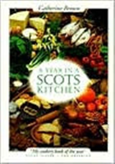 A Year in a Scots Kitchen, Paperback / softback Book