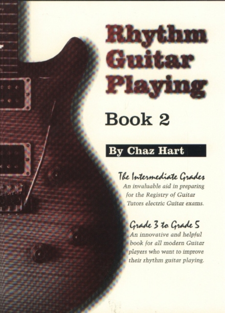 Rhythm Guitar Playing, Book 2 : Grade 3 to Grade 5, Paperback / softback Book