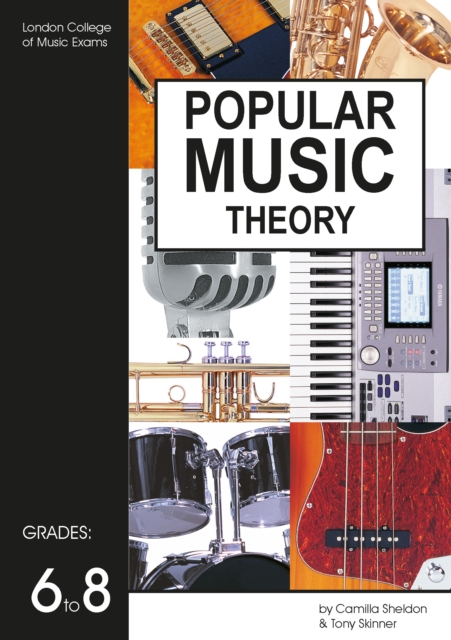 London College of Music Popular Music Theory Grade 6-8, Paperback / softback Book