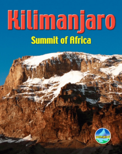 Kilimanjaro : Summit of Africa, Spiral bound Book