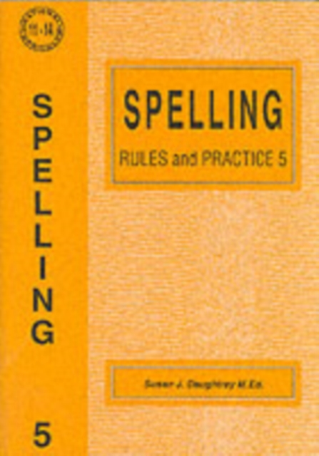 Spelling Rules and Practice : No. 5, Paperback / softback Book