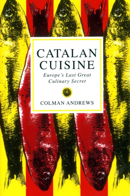 Catalan Cuisine, Paperback / softback Book