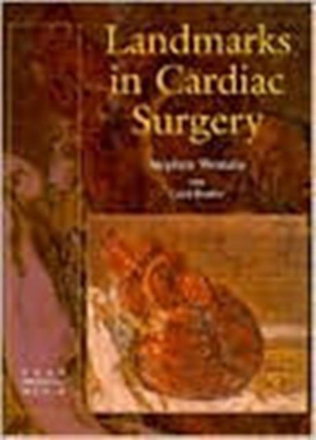 Landmarks In Cardiac Surgery, Hardback Book