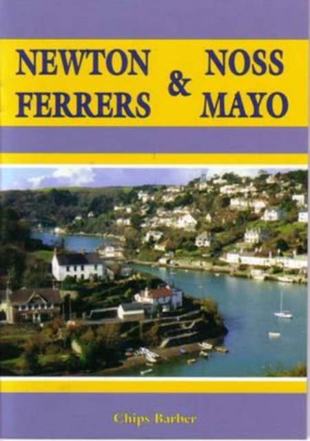 Newton Ferrers and Noss Mayo, Paperback / softback Book