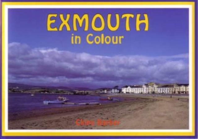 Exmouth in Colour, Paperback / softback Book