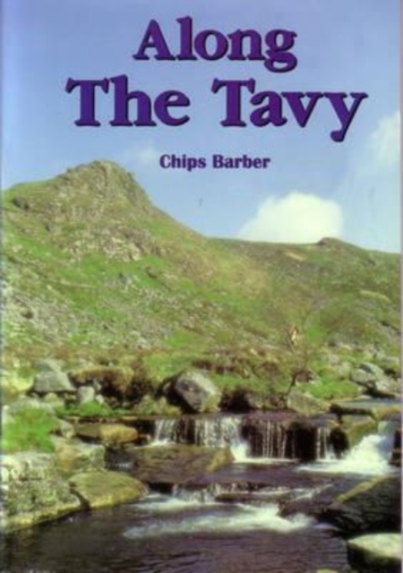 Along the Tavy, Paperback / softback Book