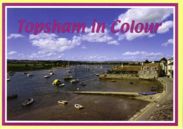 Topsham in Colour, Paperback / softback Book