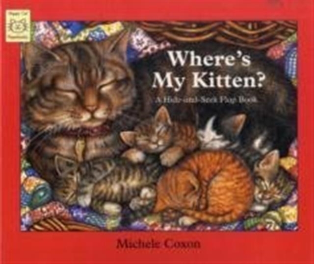 Where's My Kitten? : A Hide-and-seek Flap Book, Paperback Book