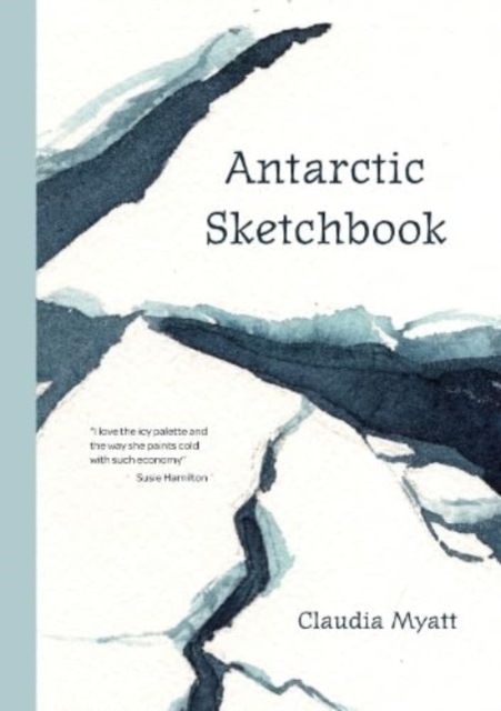 Antarctic Sketchbook, Paperback / softback Book