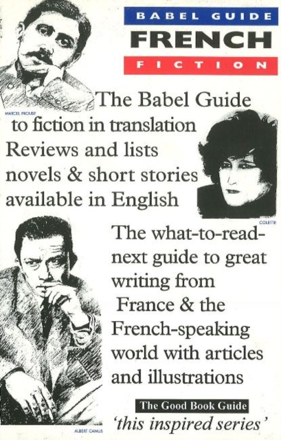 Babel Guide to French Fiction in English Translation : Babel Guide, Paperback / softback Book