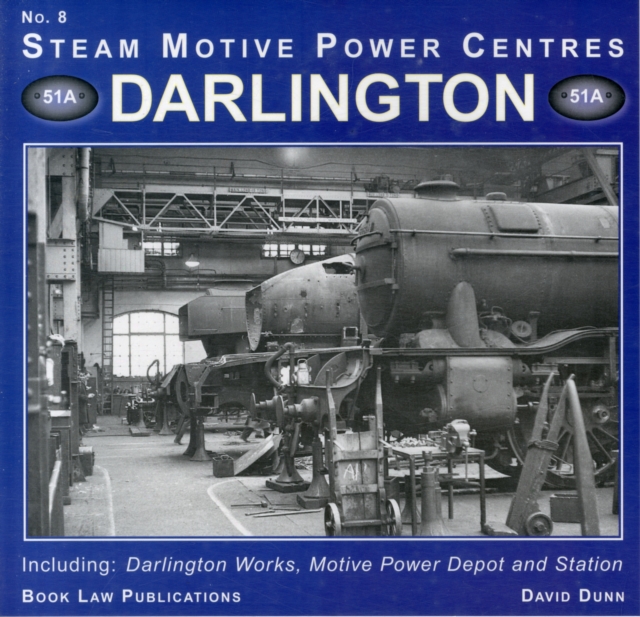 Darlington : Including Darlington Works, Motive Power Depot and Station 8, Paperback / softback Book