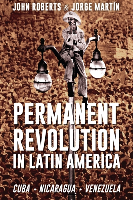 Permanent Revolution in Latin America, Paperback / softback Book