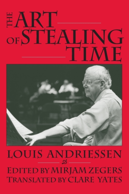 The Art of Stealing Time, Paperback / softback Book