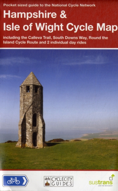 Hampshire & Isle of Wight Cycle Map : Including the Calleva Trail, South Downs Way, Round the Island Cycle Route and Two Individual Day Rides, Sheet map, folded Book
