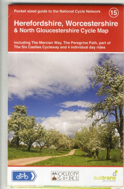Herefordshire, Worcestershire & North Gloucestershire cycle map : Including the Mercian Way, the Peregrine Path, Part of The Six Castles Cycleway and 4 Individual Day Rides, Sheet map, folded Book