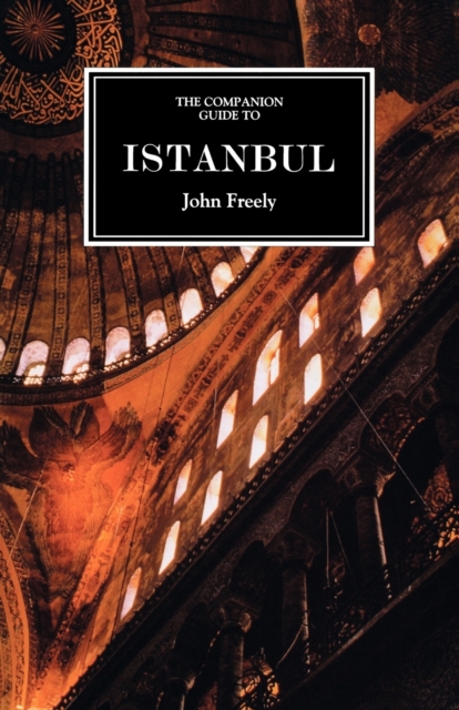Companion Guide to Istanbul : and around the Marmara, Paperback / softback Book
