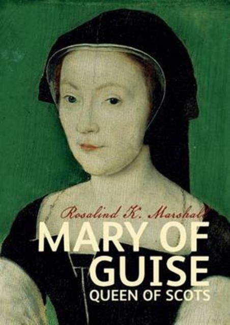 Mary of Guise, Paperback / softback Book