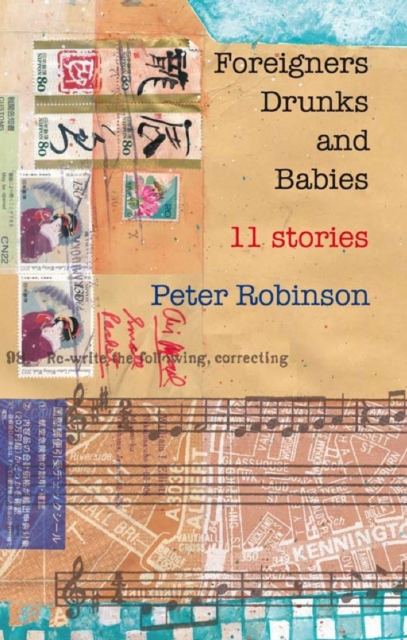 Foreigners, Drunks and Babies : 11 Stories, Paperback / softback Book