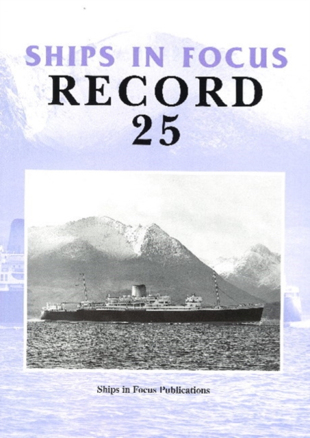 Ships in Focus Record 25, Paperback / softback Book