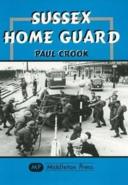 Sussex Home Guard, Hardback Book